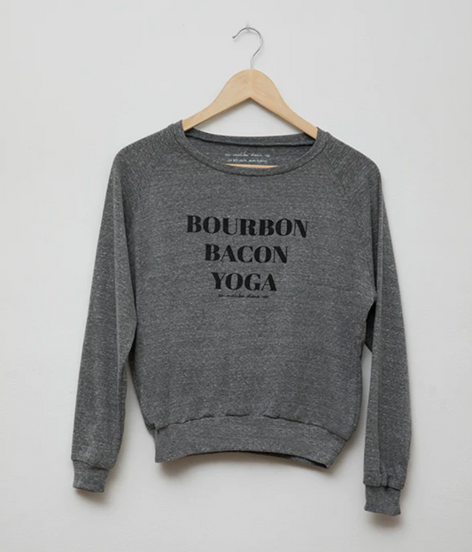 Bourbon Bacon Yoga Sweatshirt